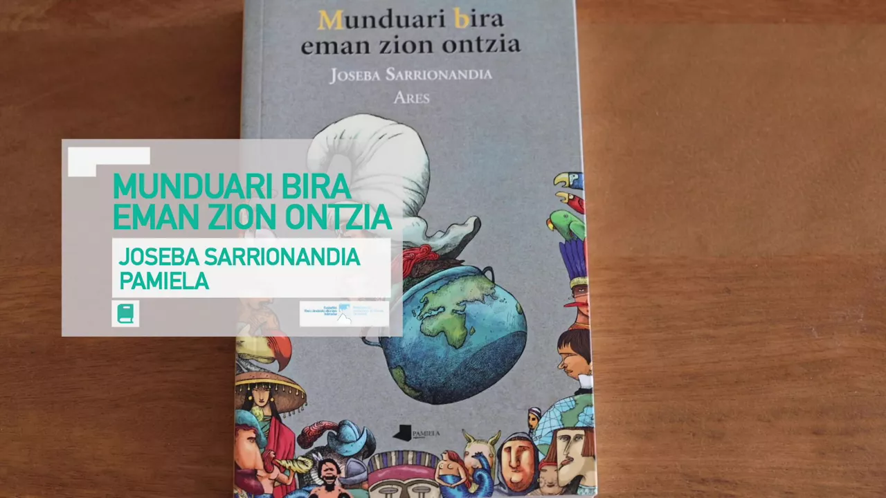 Kulturklik joseba sarrionandia munduari bira eman zion ontzia