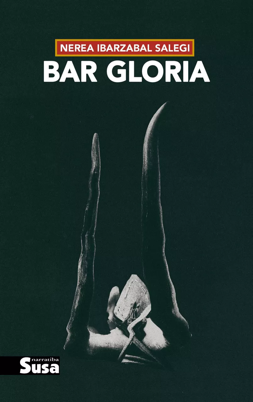 "Bar Gloria" Nerea Ibarzabal