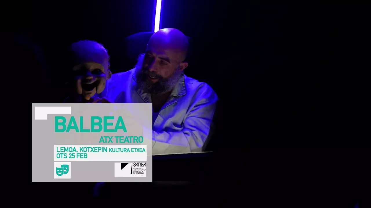 20230222104432_kulturklik-sarea-balbea-atx-teatro_