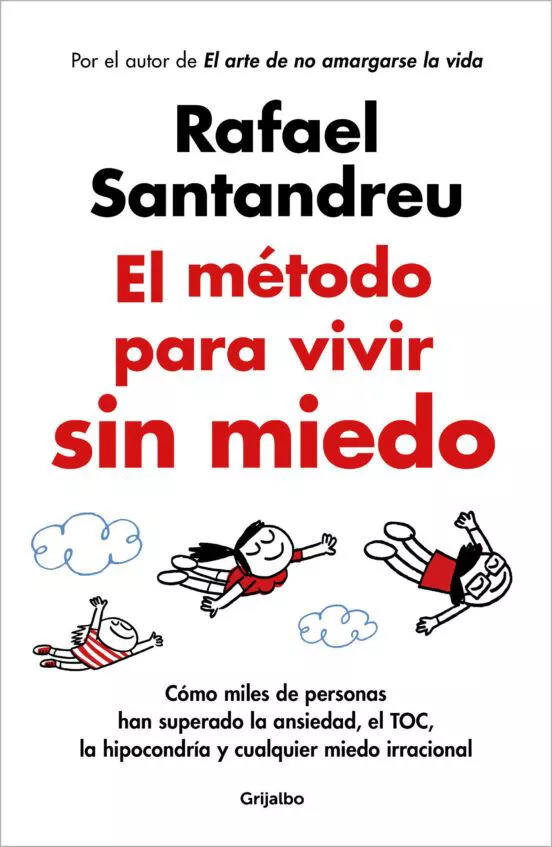El psicólogo Rafael Santandreu nos presenta "El método para vivir sin miedo"