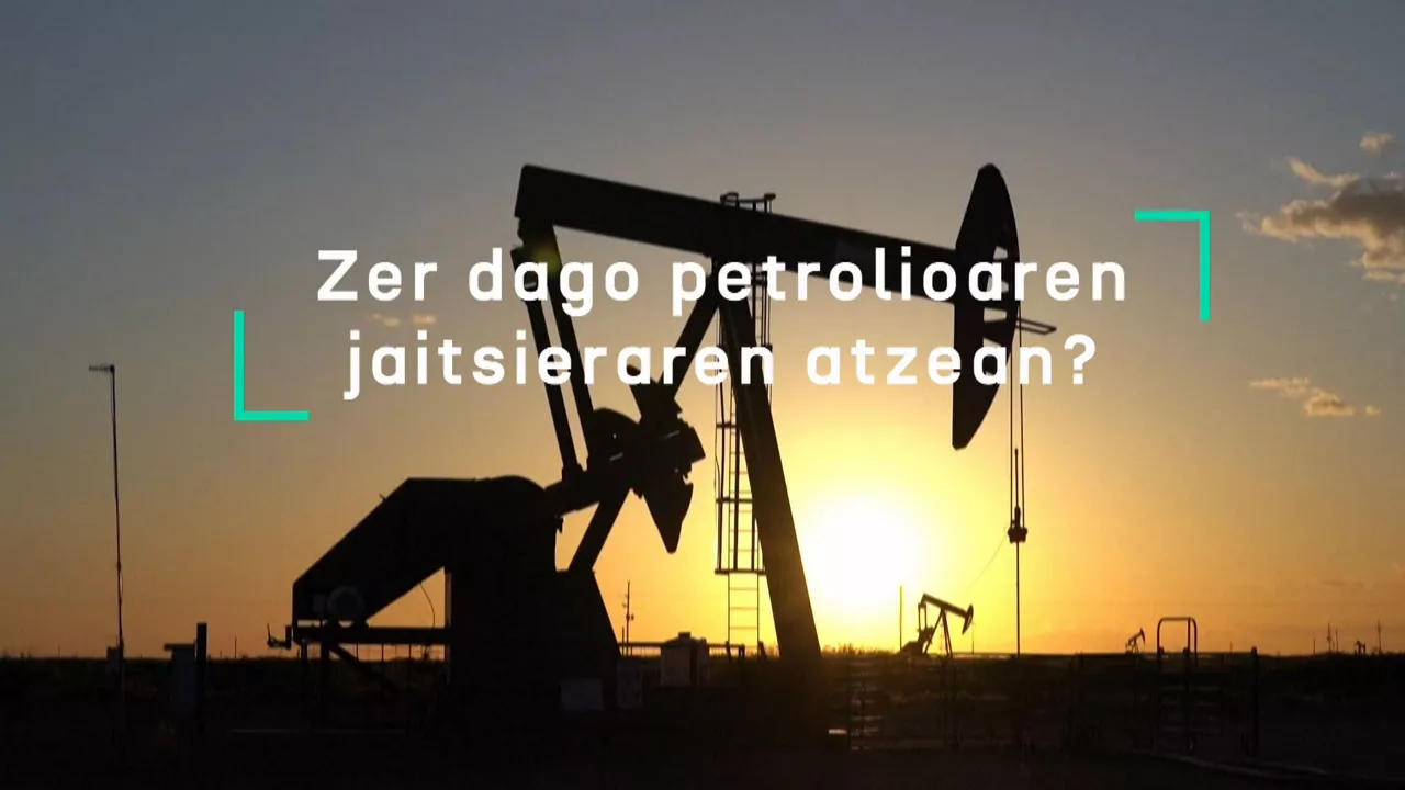 20231005182243_zer-dago-petrolioaren-jaitsieraren-atzean_