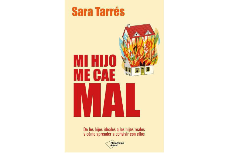 Portada del libro "Mi hijo me cae mal".
