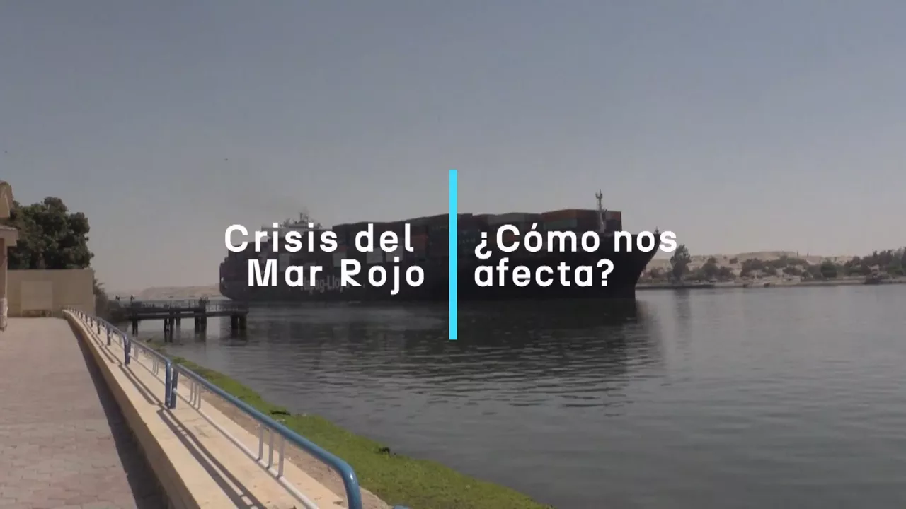 20240111191804_crisis-del-mar-rojo-como-nos-afecta_