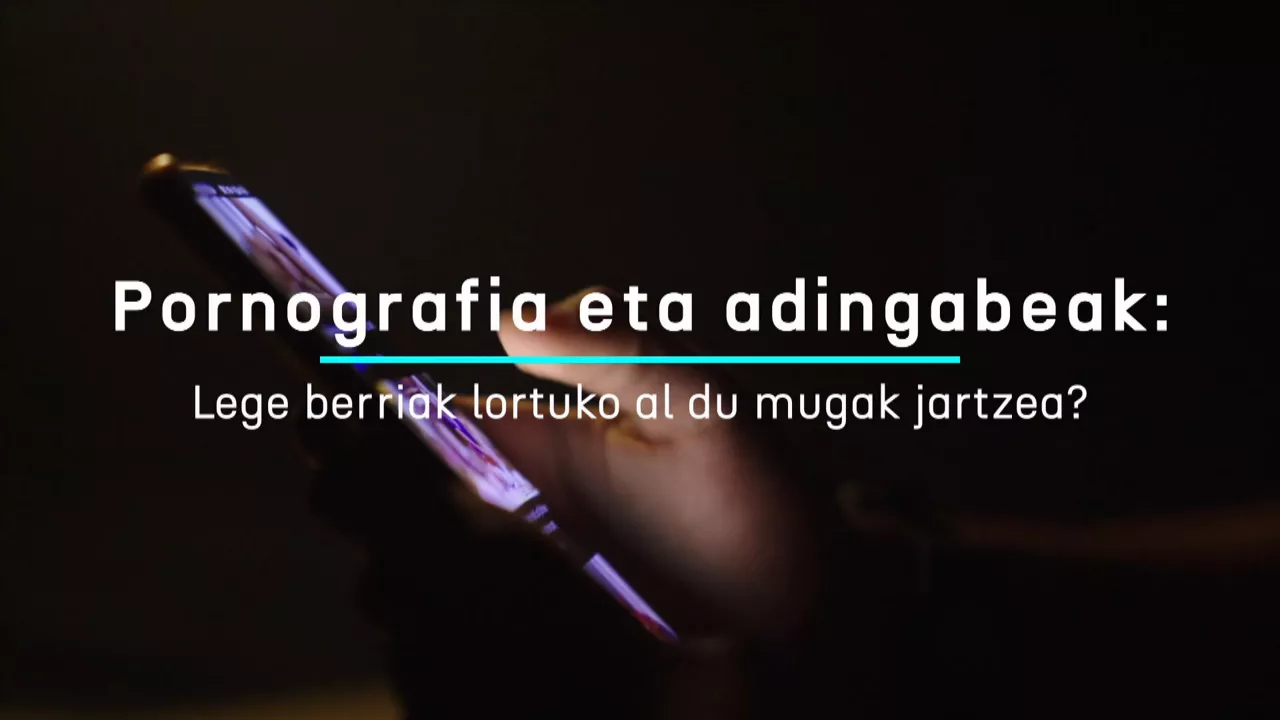 20240116172017_pornografia-eta-adingabeak-lege-berria_