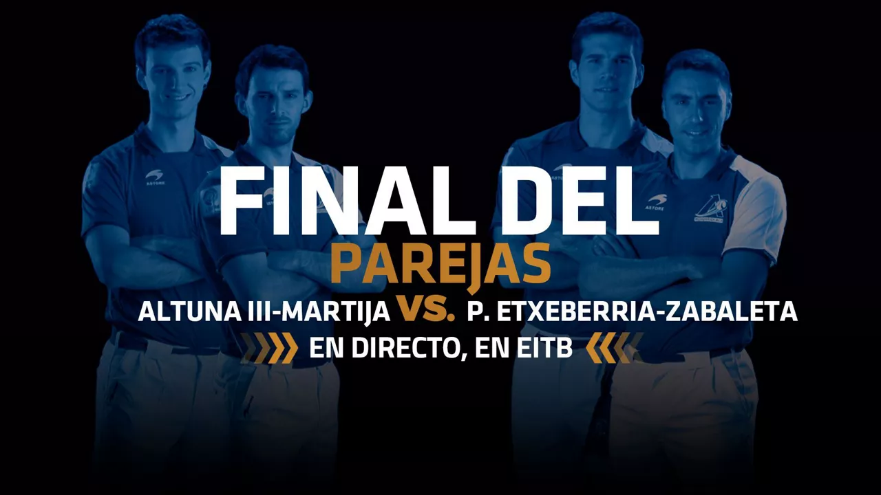 Altuna III-Martija vs. Etxeberria-Zabaleta