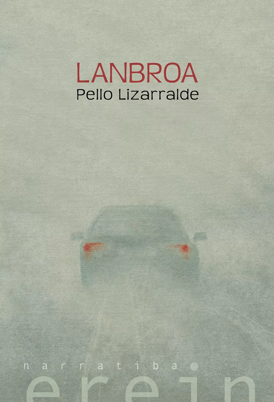 "Lanbroa" Pello Lizarralde