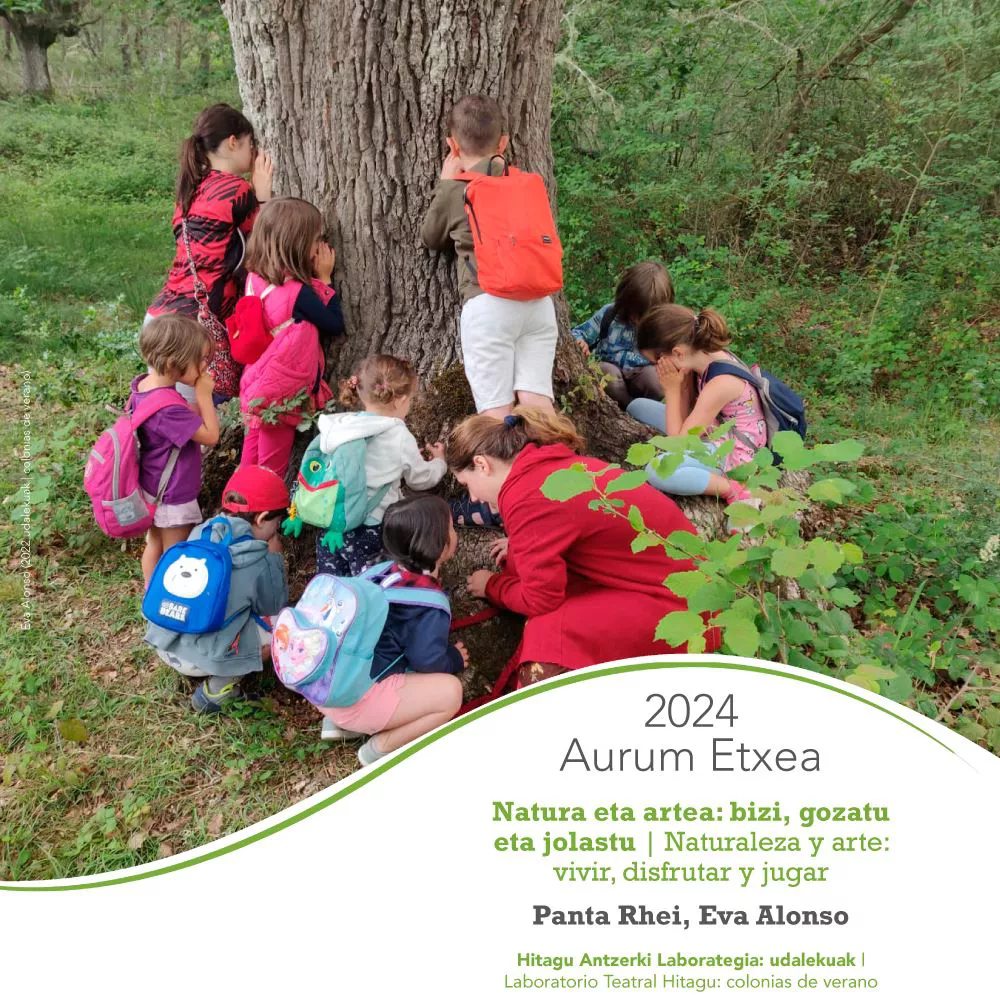 Aurum Etxea 2024: Naturaleza y arte. Vivir, disfrutar y jugar
