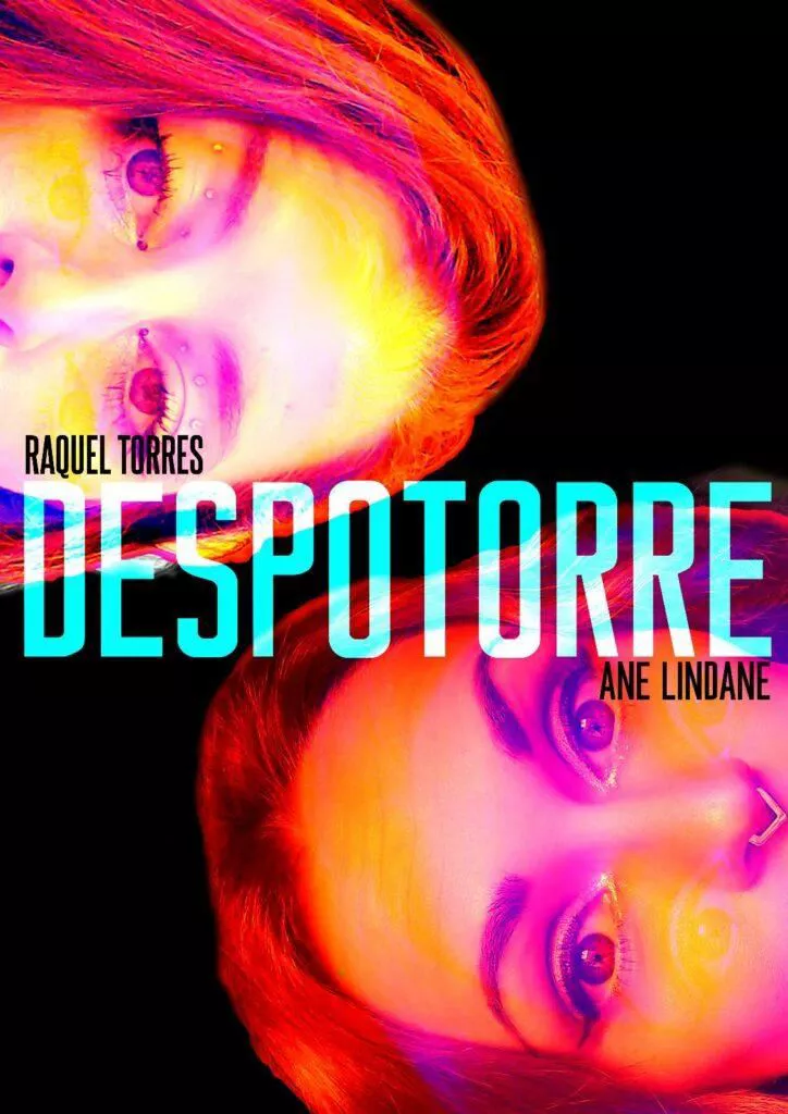 "Despotorre" Ane Lindane Raquel Torres