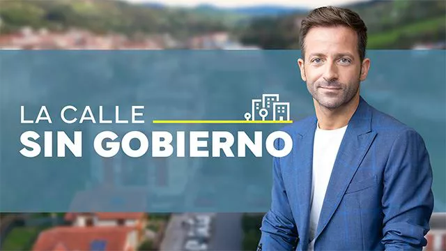 "La Calle Sin Gobierno".