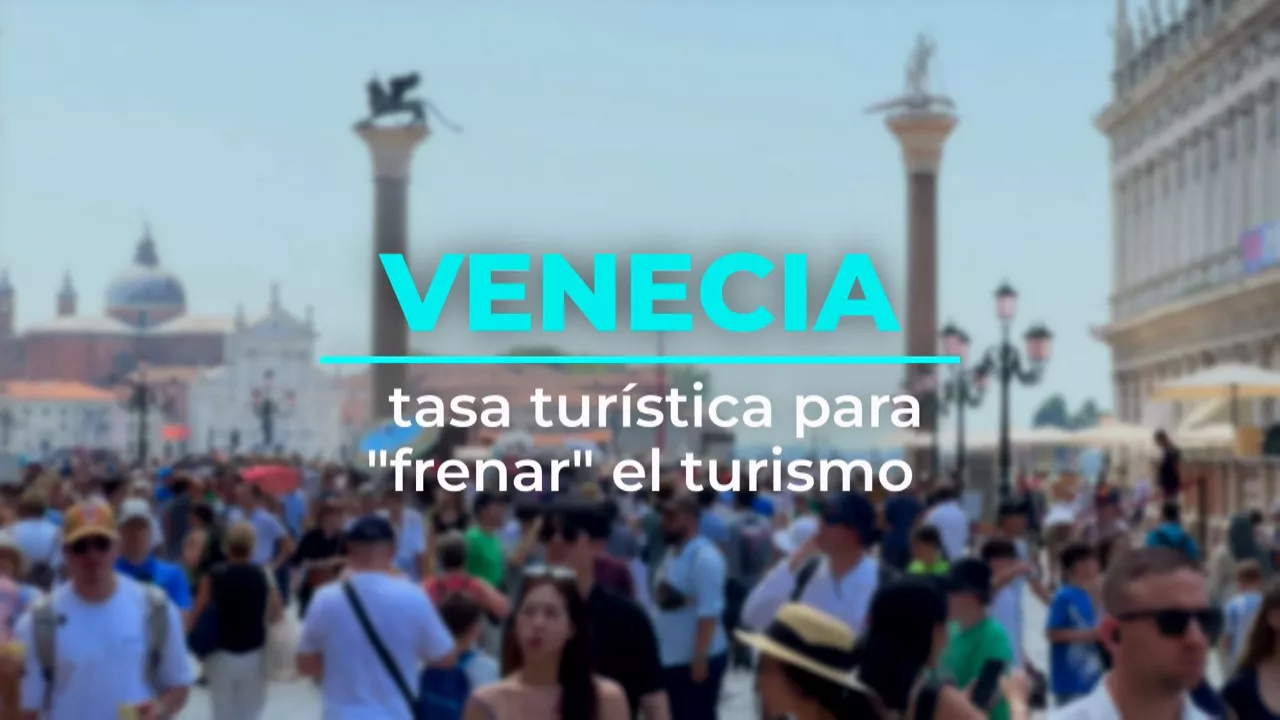 La tasa turística de Venecia en 2024 es de 5 €