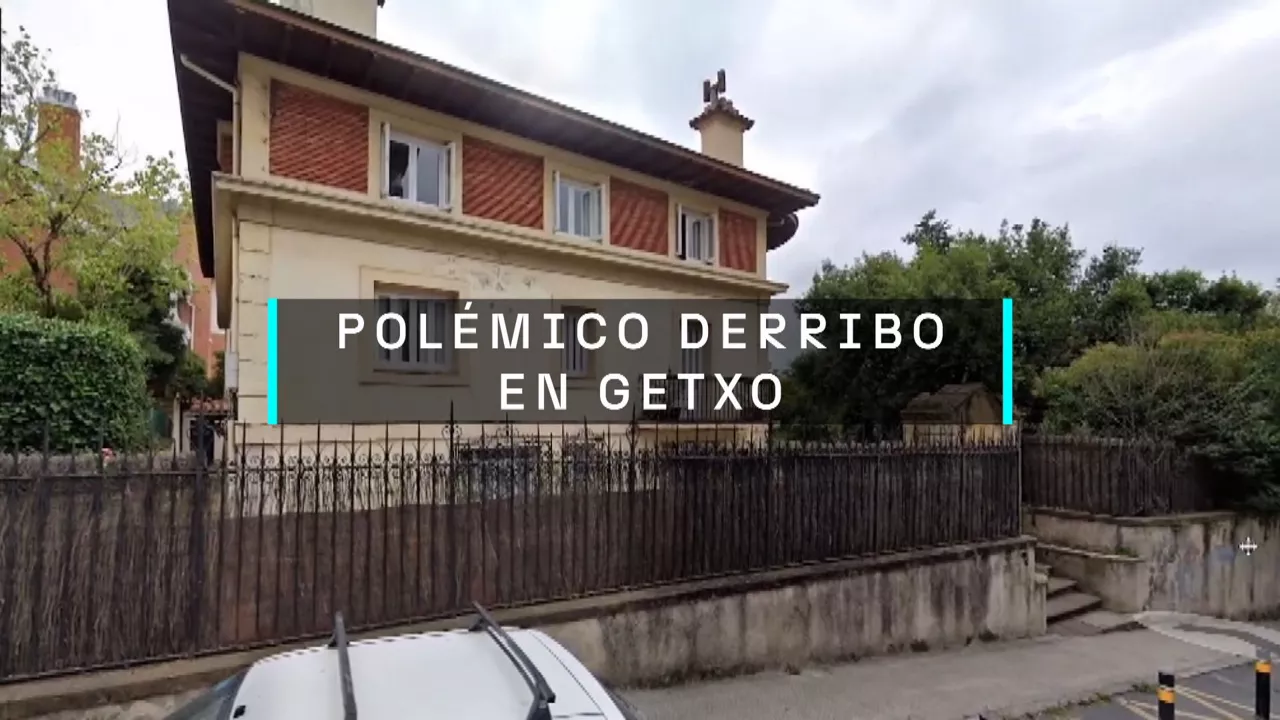 20240913155823_getxo-derribo-polemico_