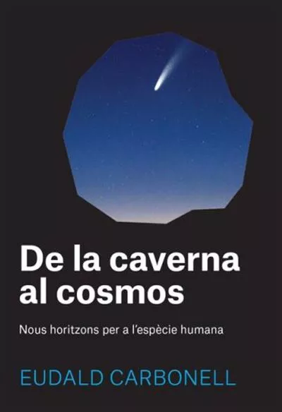 "De la caverna al cosmos: Nuevos horizontes para la especie humana"