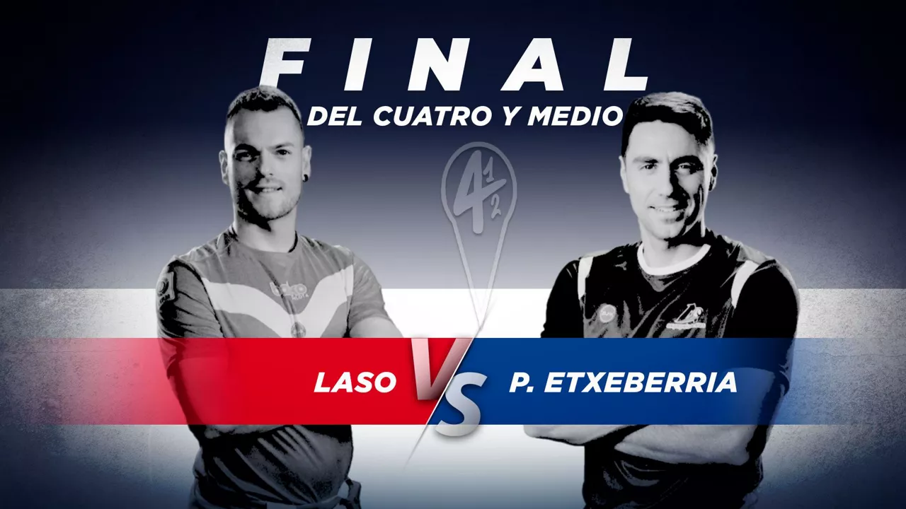 LAU TERDIKOA ATARIKOA ALBISTEA FINALA GAZTELANIAZ UNAI LASO PEIO ETXEBERRIA