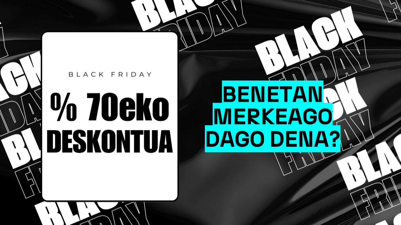 20241128155856_black-friday-euskaraz_