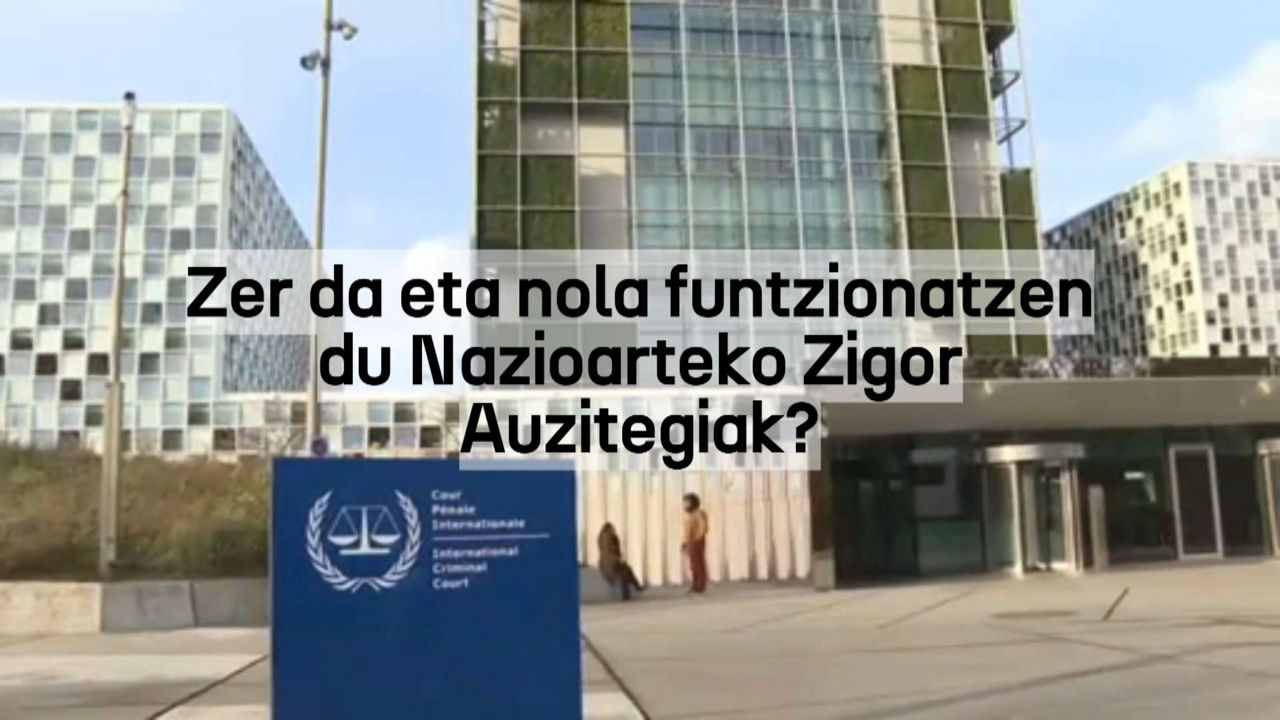20250207191349_zer-da-eta-nola-funtzionatzen-du-nazioarteko-zigor-auzitegiak_