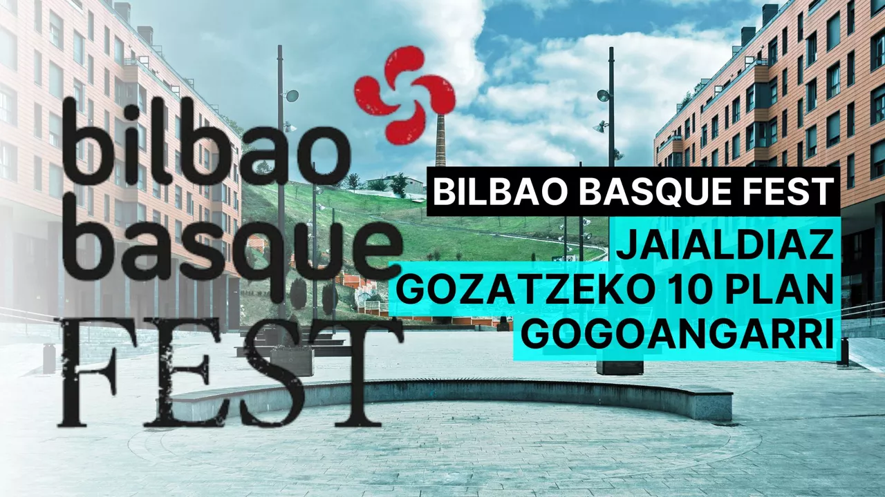 bilbao basque fest jaialdia dls