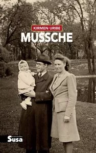Kirmen Uriberen 'Mussche' liburuaren azala