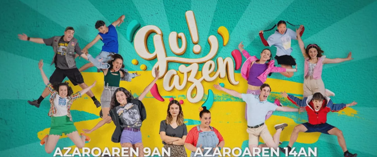 "GO!AZEN" telesailaren 12. denboraldia jada ikusgai MAKUSI plataforman, ostiralean ETB1ean