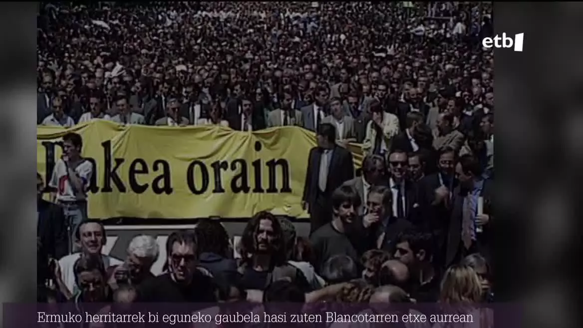 Miguel Angel Blancoren bahiketak eta hilketak zirrara eragin zuen euskal gizartean duela 25 urte. Hiru egunean zehar, milaka izan ziren elkar hartuta ETAri eta babesa ematen zietenei nahikoa zela esateko kalera atera zirenak. Hauxe da egun haietan gizartearen gehiengo zabal batek emandako erantzuna.
