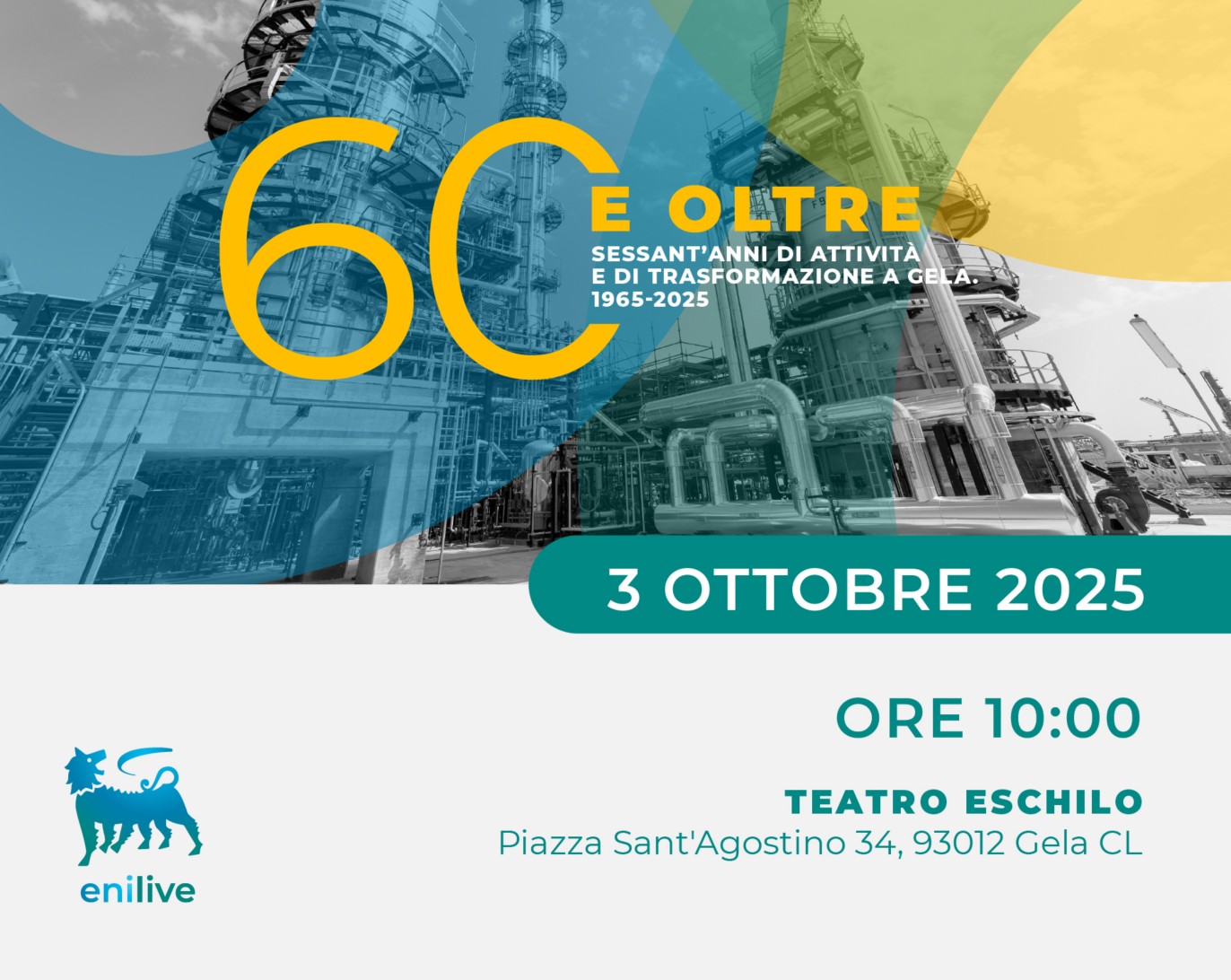 Grafica evento “60 e oltre” a Gela, 3/10/2025, Teatro Eschilo. Sfondo industriale, enilive.