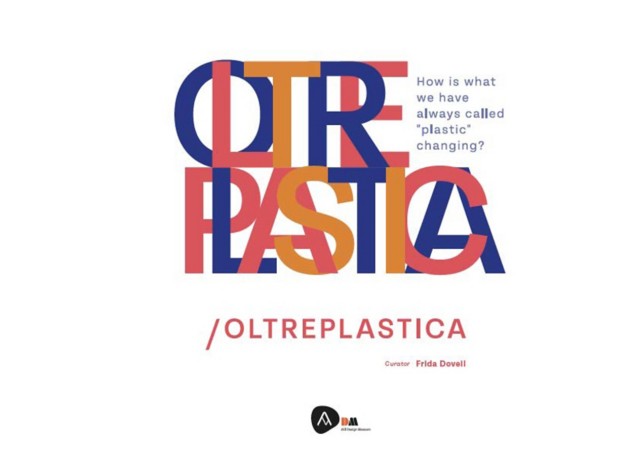 Artistic poster with colorful “OLTREPLASTICA” text, question about plastic’s future, ADI Design Museum logo.