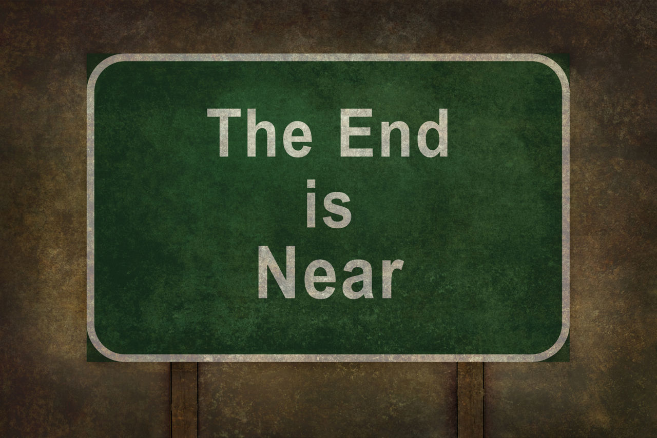 The End is Near, road sign illustration with distressed ominous background