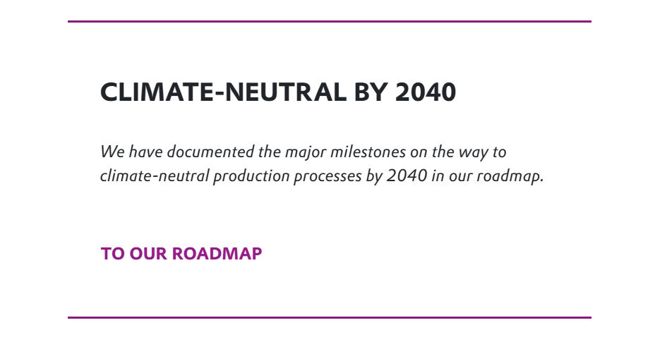Climate-neutral production processes by 2040 in our roadmap