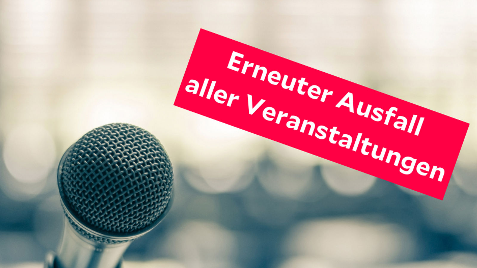 Vorerst keine Veranstaltungen