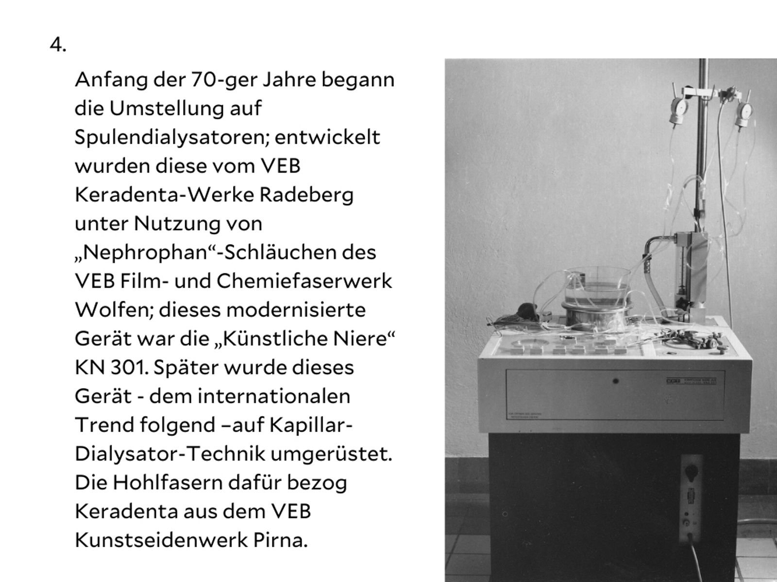 erste Dialyse in Aue  und erste Dialyse in Sachsen mit einer durch die Fa. Scheibner, Bernsbach, modifizierten „Moeller-Niere“ am 1.1.1964 - 7