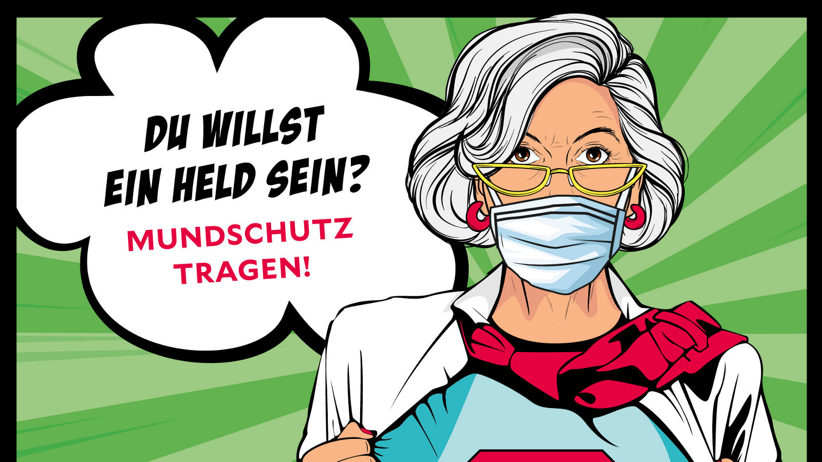 Held sein! Maske tragen!