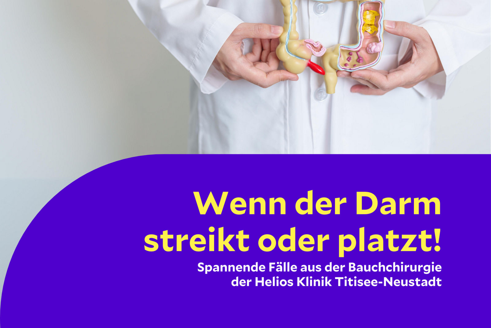 Patient:innenveranstaltung: Wenn der Darm streikt oder platzt! – Spannende Fälle aus der Bauchchirurgie der Helios Klinik Titisee-Neustadt