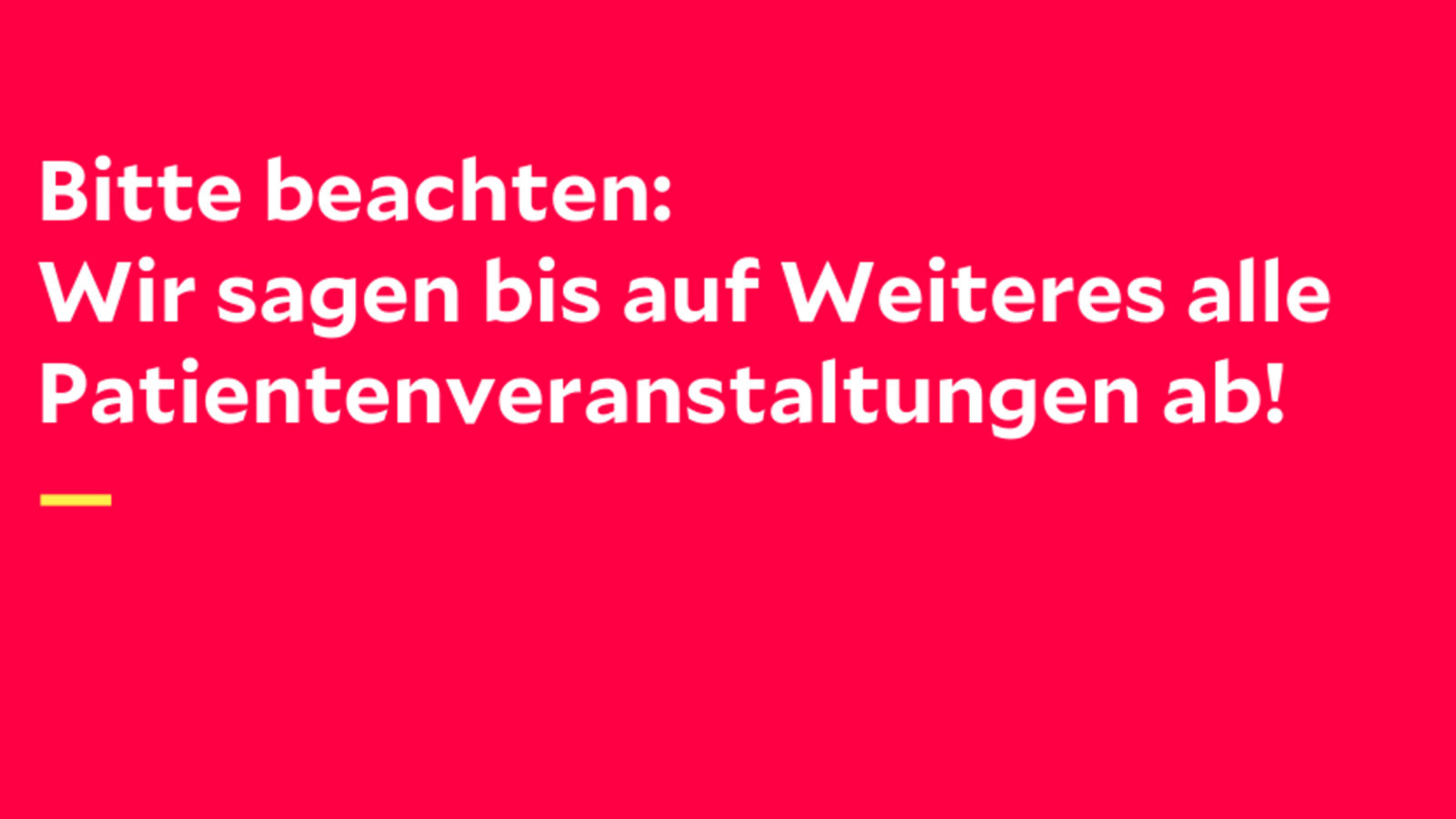 Klinik sagt bis auf Weiteres alle Veranstaltungen ab 