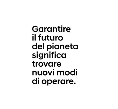 Garantire il futuro del pianeta significa trovare nuovi modi di operare