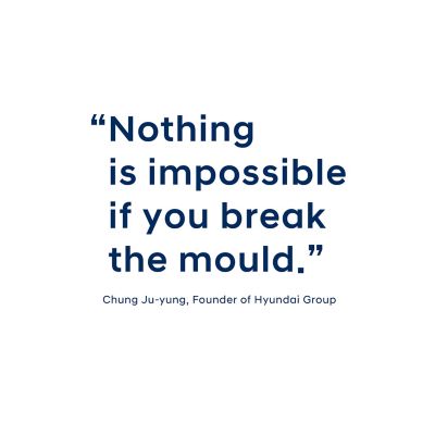 citát - Nothing is impossible if you break the mould.