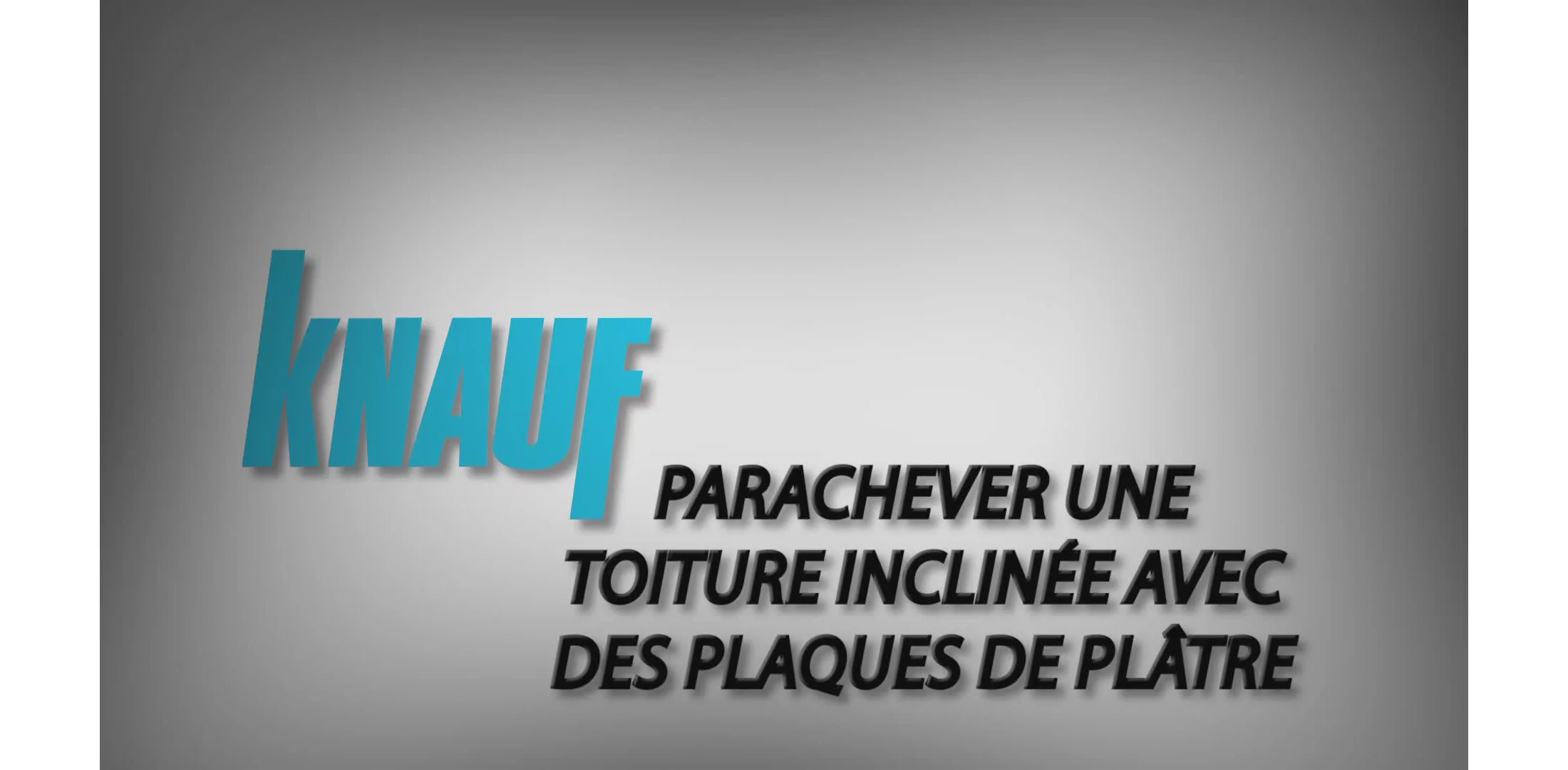 GY_BE (FR) - Parachever_une_toiture_inclinée_avec_des_plaques_de_plâtre (1080p)