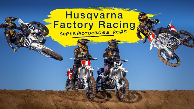 Rockstar Energy Husqvarna Factory Racing gains strength ahead of