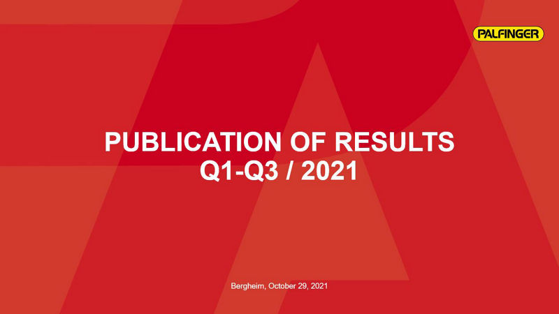 PALFINGER 1.-3. Quartal 2021: Neues Rekordjahr angepeilt