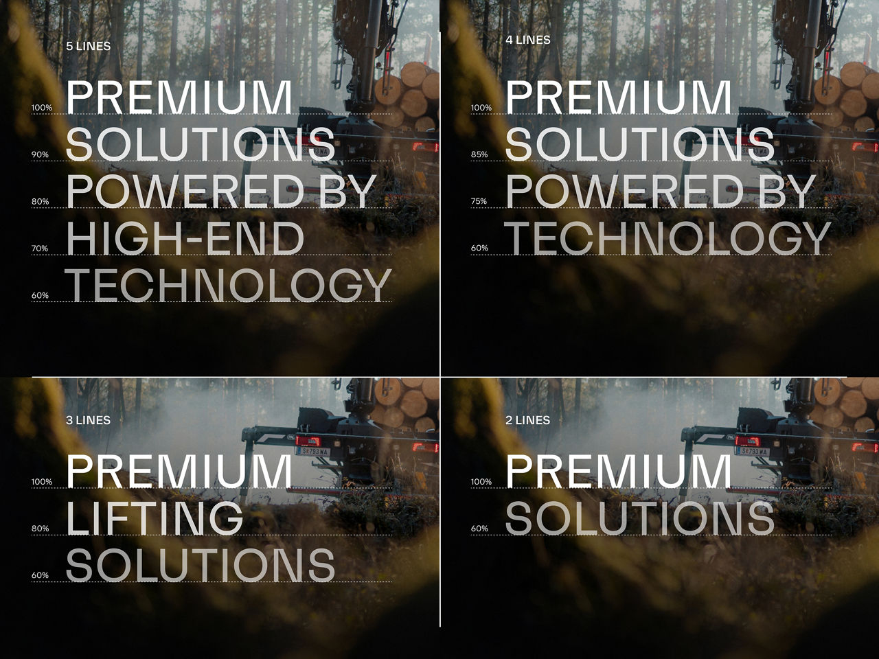 Headline typography examples from five to two lines placed over forest machinery imagery, demonstrating scaling, opacity, and legibility on photographic backgrounds.