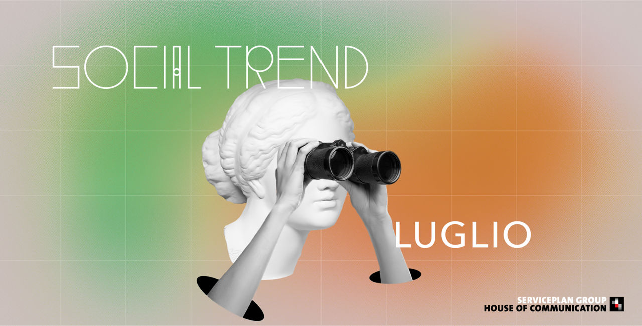 Social Trend Luglio 2025