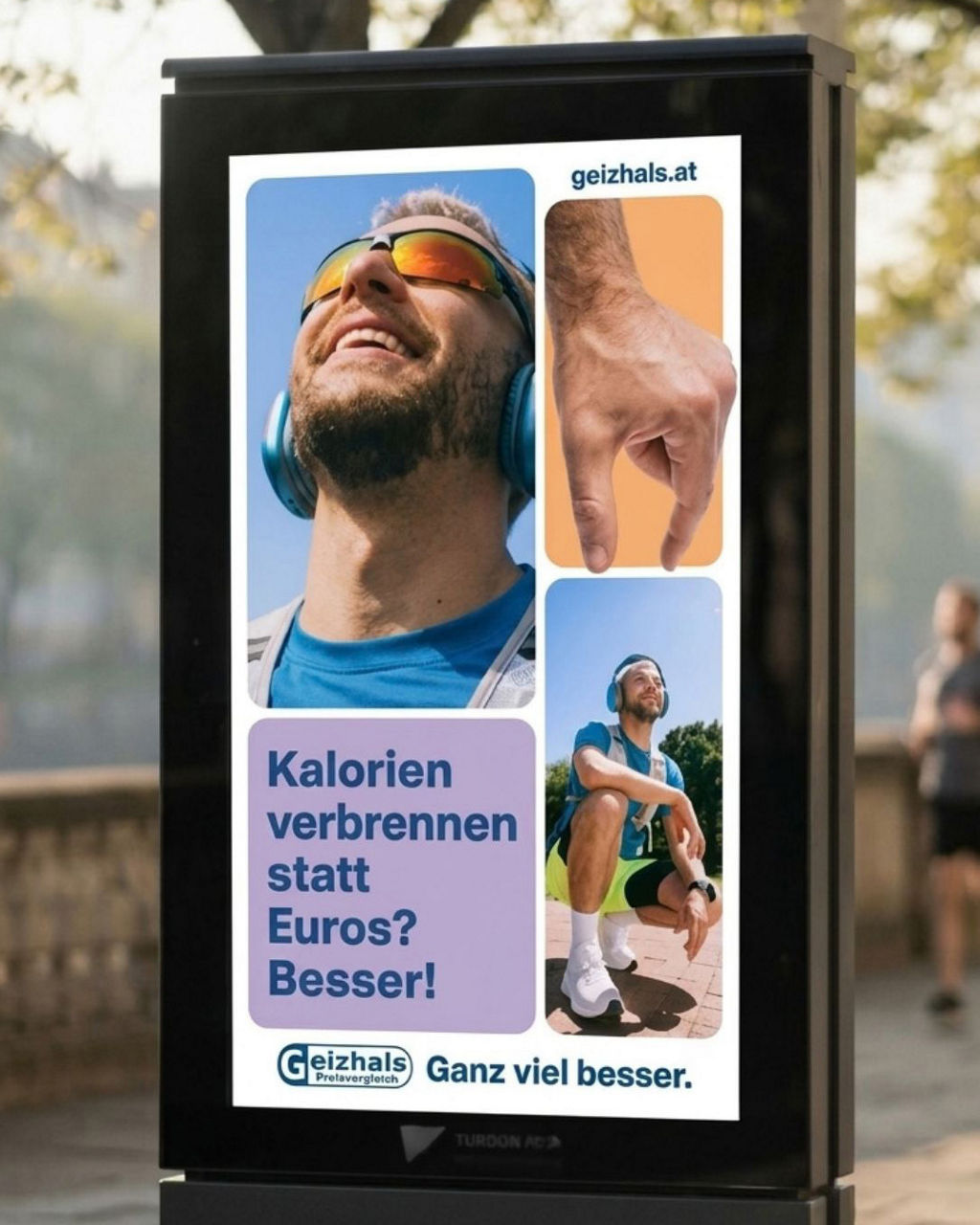 Geizhals poster: "Burn calories instead of euros? Better!"