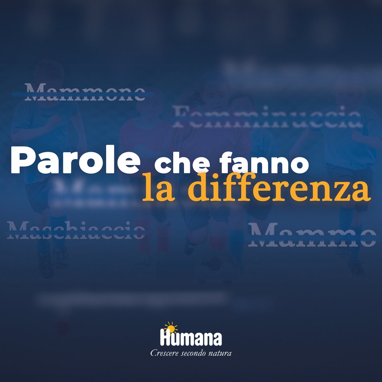 Humana - Parole che fanno la differenza