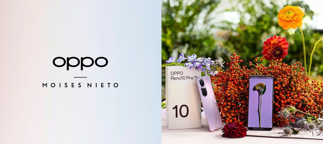 OPPO & Moises Nieto 