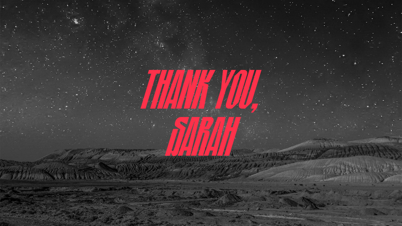 Thank you, Sarah