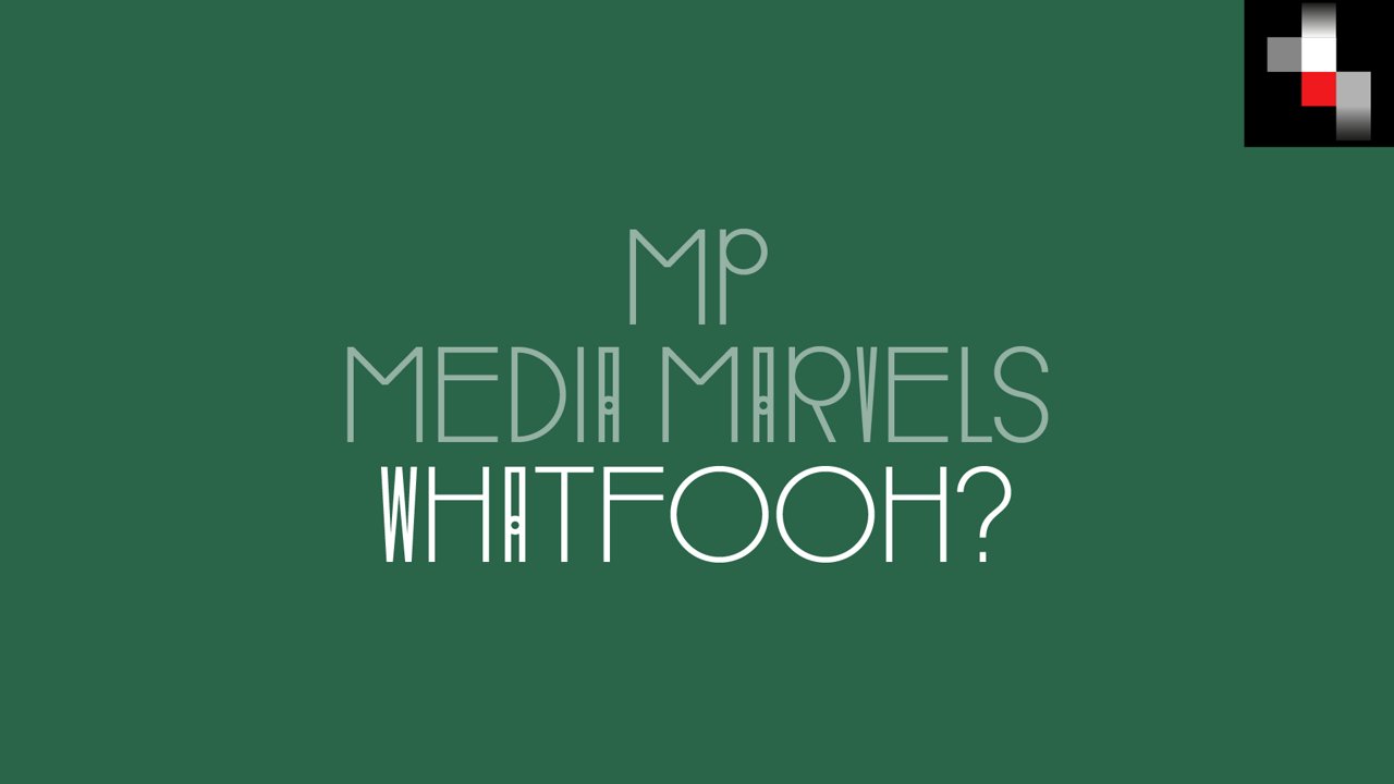 Media Marvels