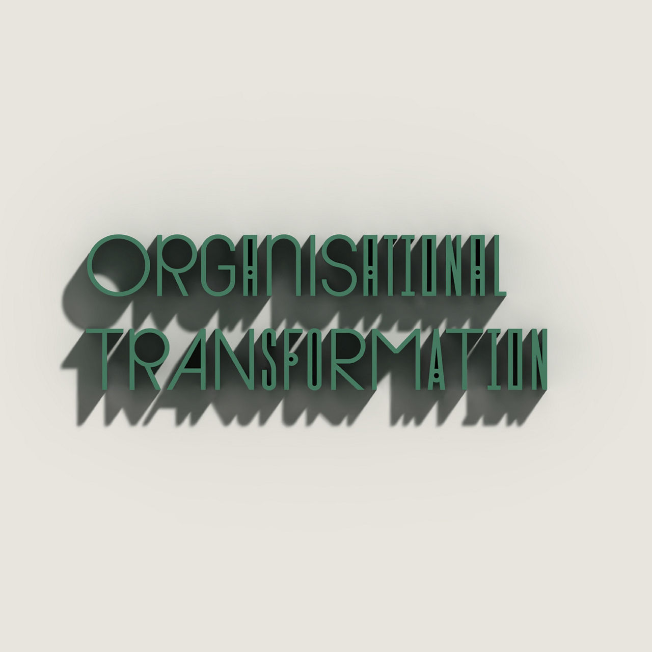 Organisational Transformation