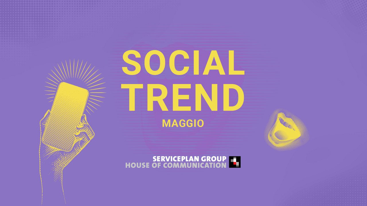 Social Trend Maggio 2024