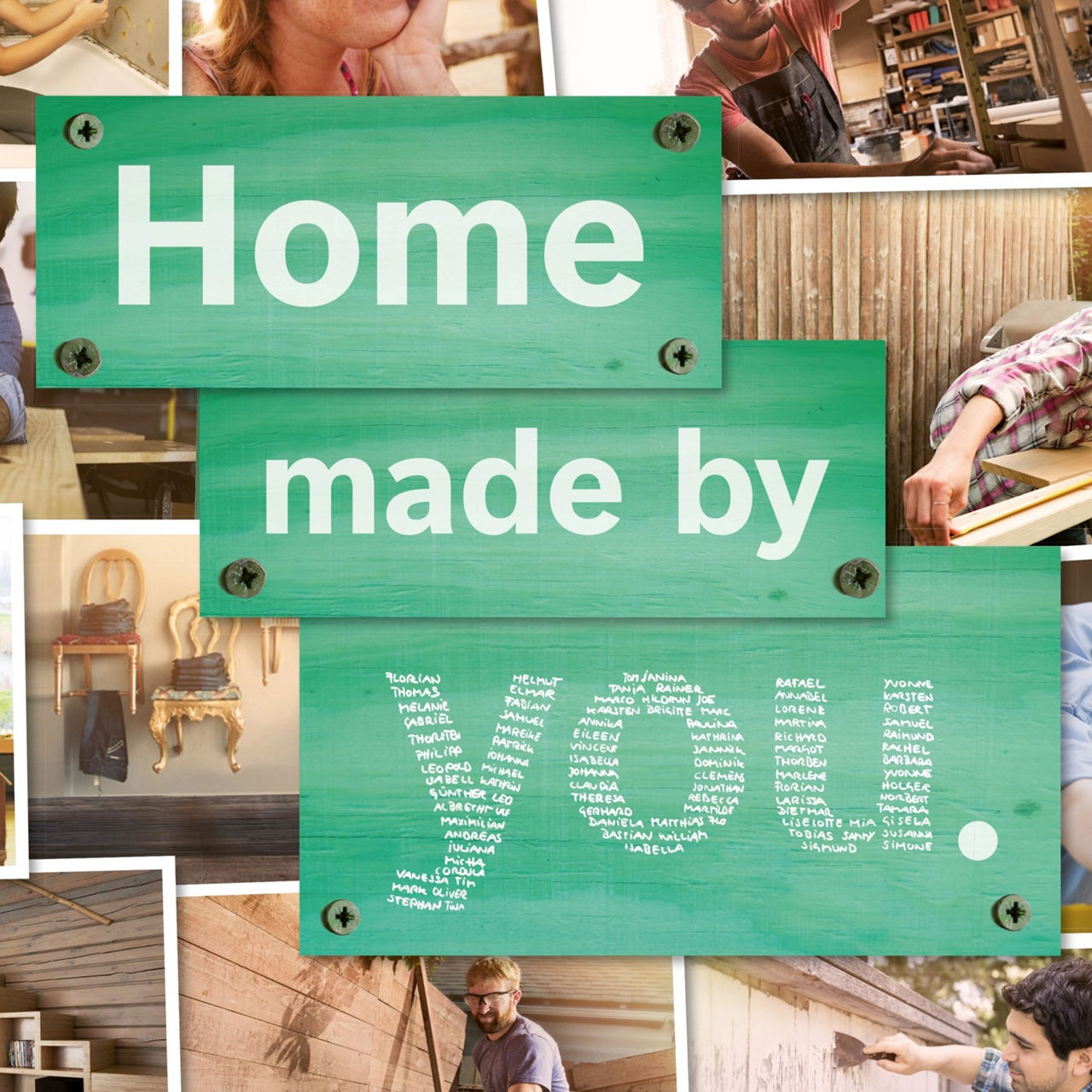 Photos of various people doing DIY under the slogan "Home made by you"