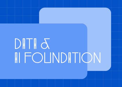 Data & AI Foundation