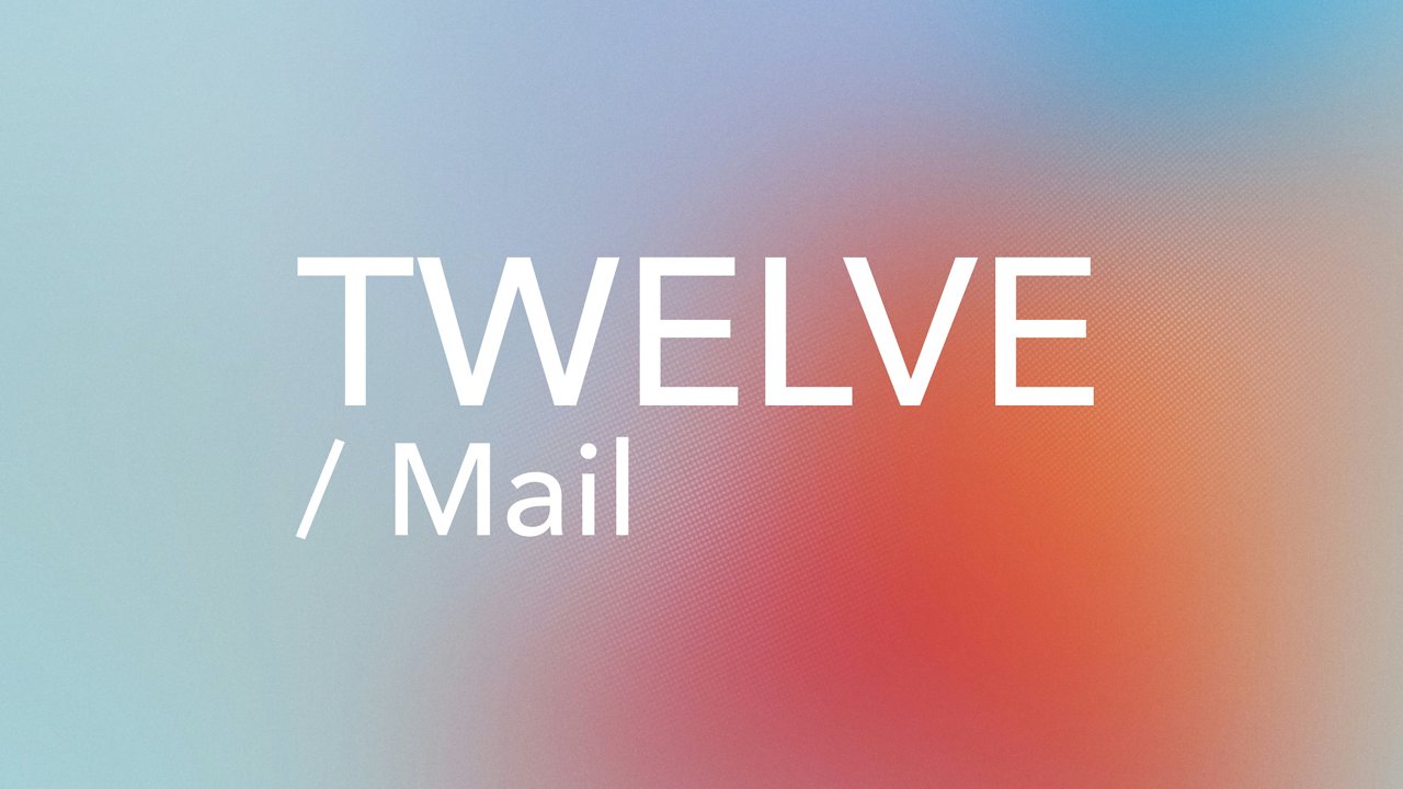 Twelve Mail