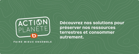 Découvrez nos solutions pour préserver la planète